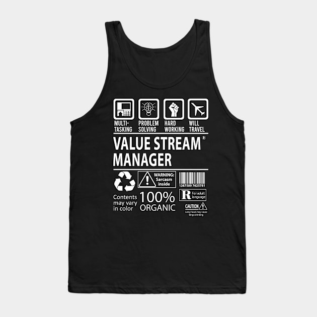 Value Stream Manager T Shirt - MultiTasking Certified Job Gift Item Tee Tank Top by Aquastal